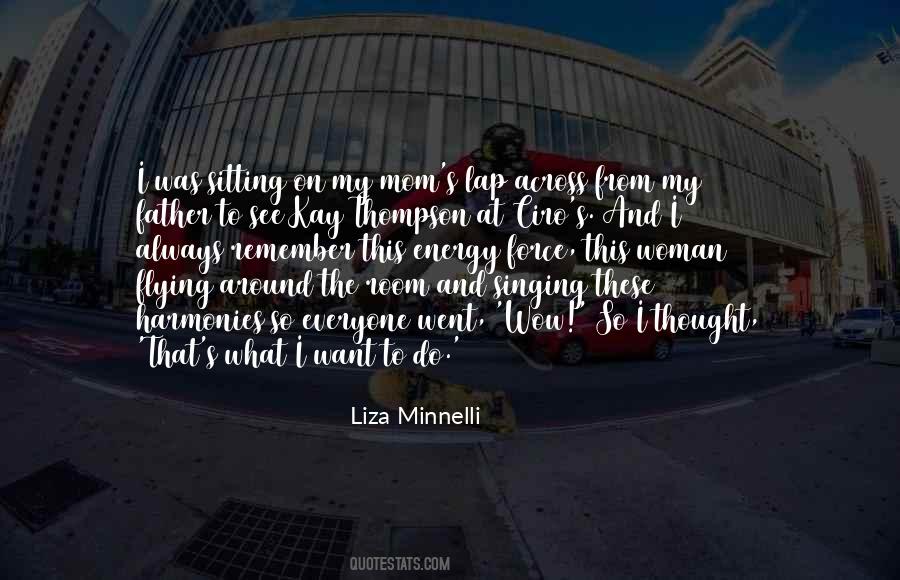 I Want My Mom Quotes #592113