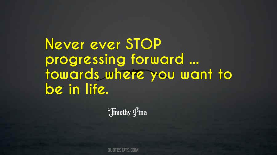 Ever Forward Quotes #1226575