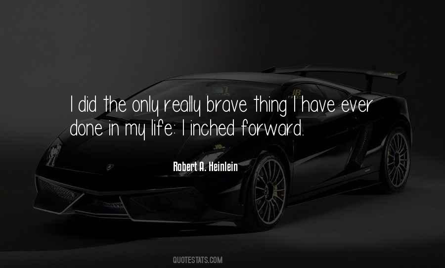 Ever Forward Quotes #711732