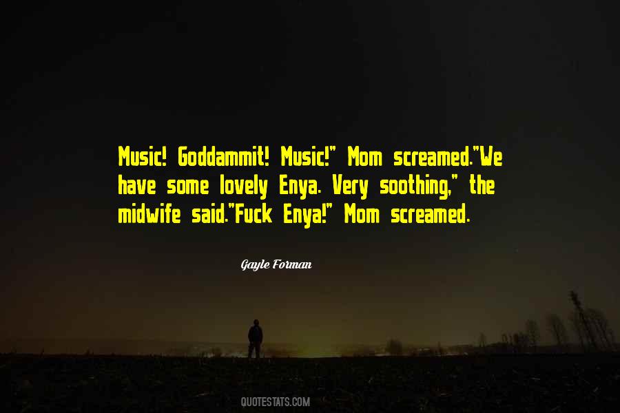 Music Mom Quotes #45208