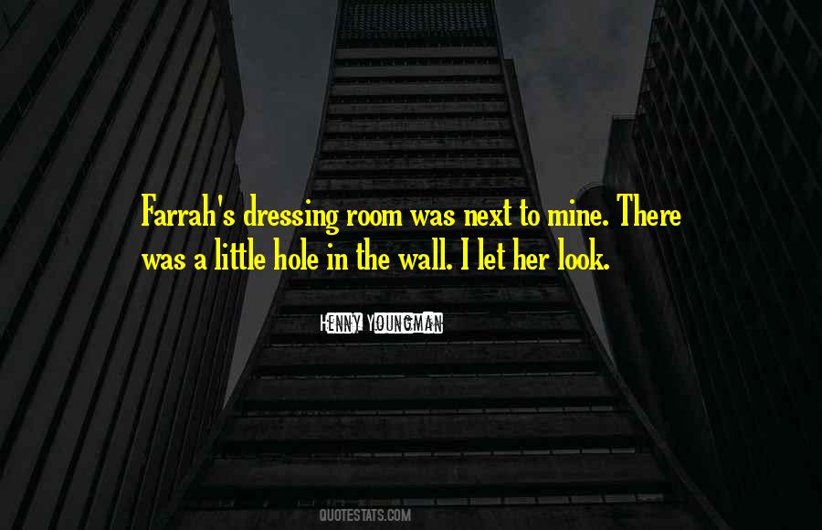 Dressing Room Wall Quotes #1564676