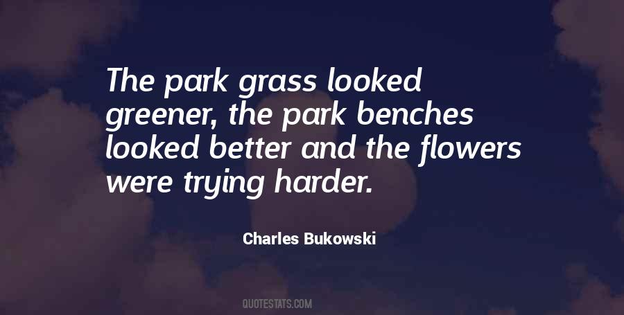 The Harder The Better Quotes #1153797