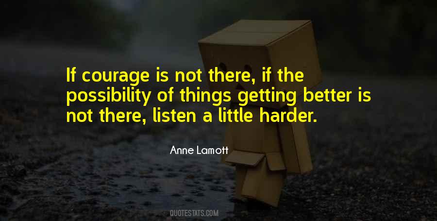 The Harder The Better Quotes #1166374
