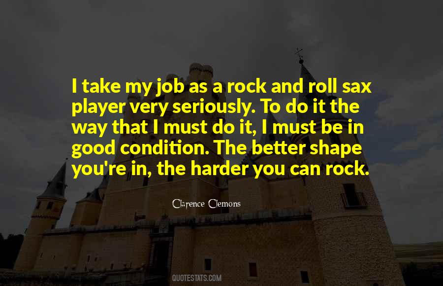The Harder The Better Quotes #1558250