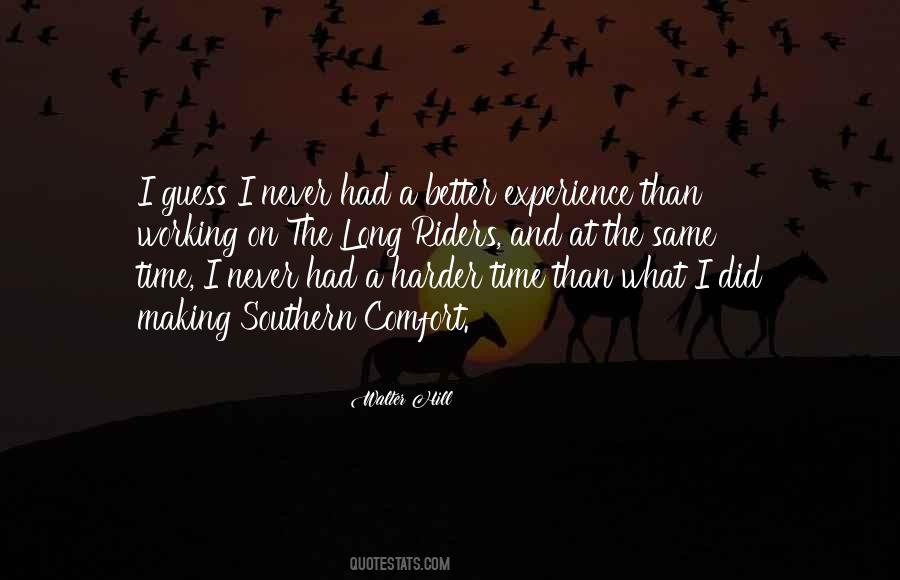 The Harder The Better Quotes #1658243