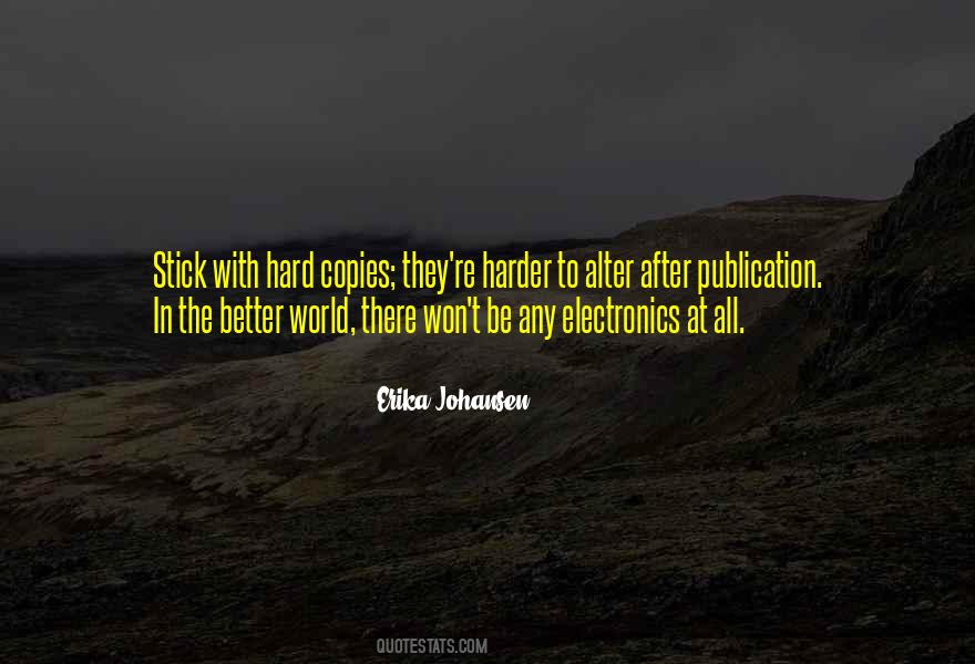 The Harder The Better Quotes #1759978