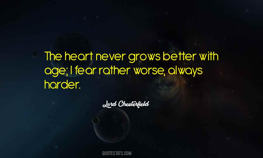 The Harder The Better Quotes #1837128
