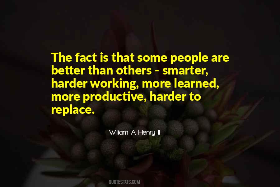 The Harder The Better Quotes #372508