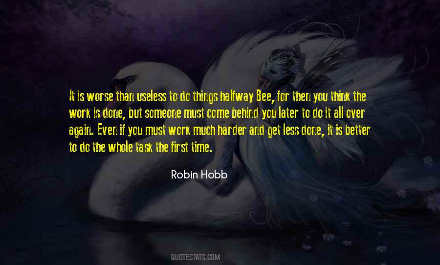 The Harder The Better Quotes #435602