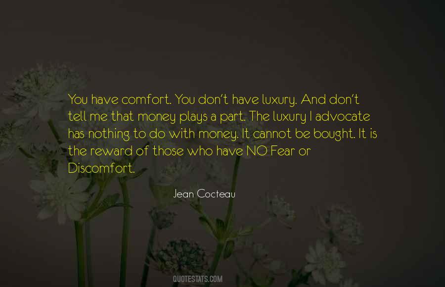 Nothing To Do With Money Quotes #1182140