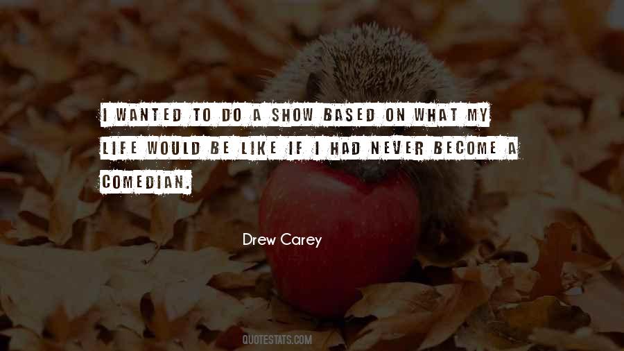 Drew Carey Show Quotes #725222