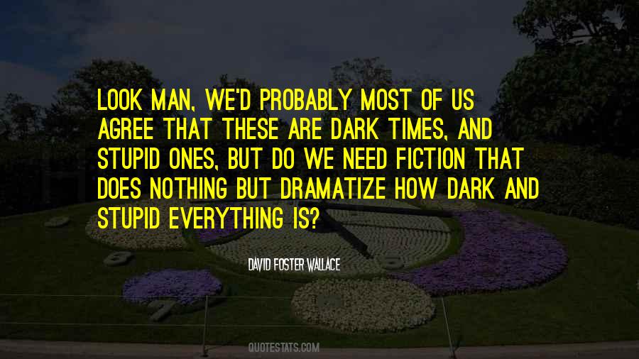 Stupid Stupid Stupid Quotes #101607