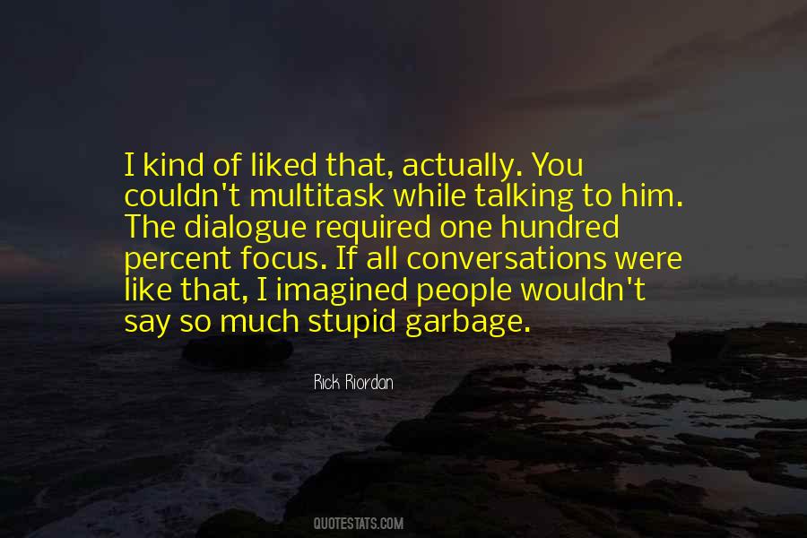 Stupid Stupid Stupid Quotes #109053