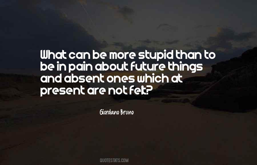 Stupid Stupid Stupid Quotes #113144
