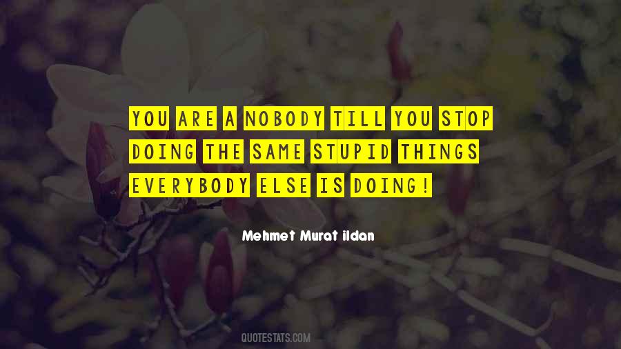 Stupid Stupid Stupid Quotes #116253