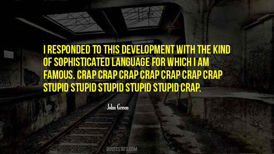 Stupid Stupid Stupid Quotes #638485