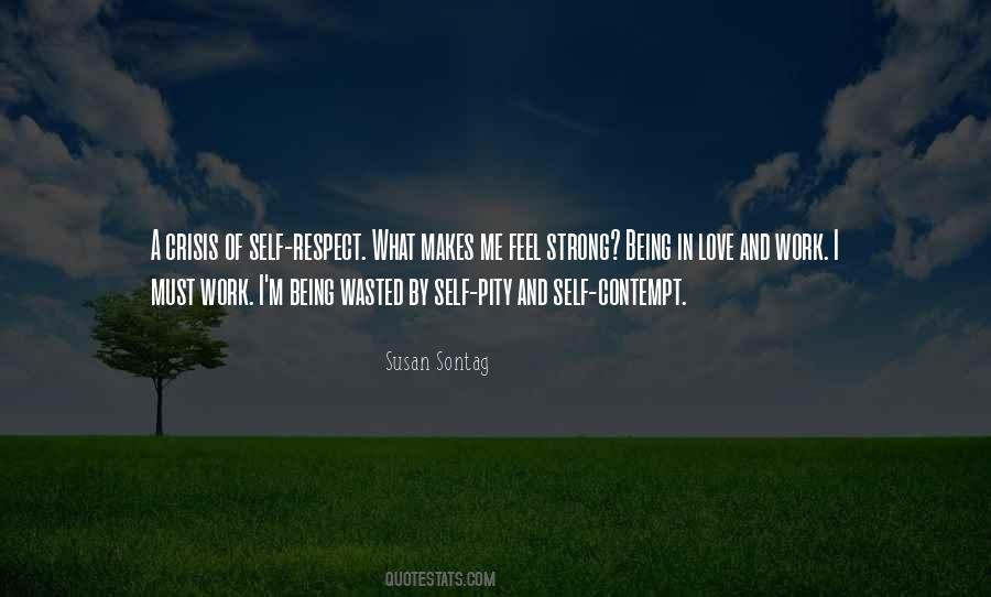 Self Respect And Self Love Quotes #662405