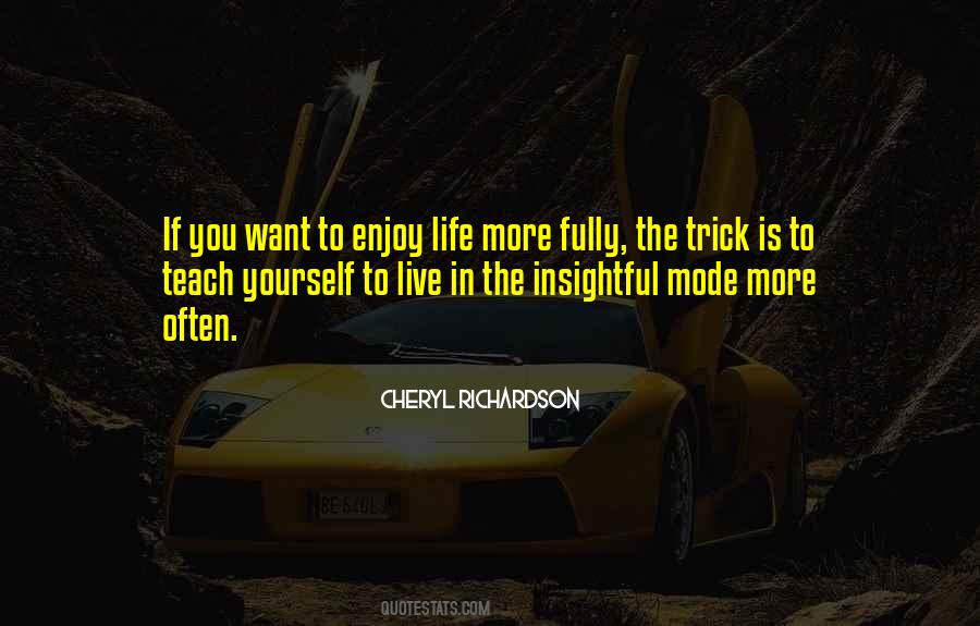 Life Is To Enjoy Quotes #260245