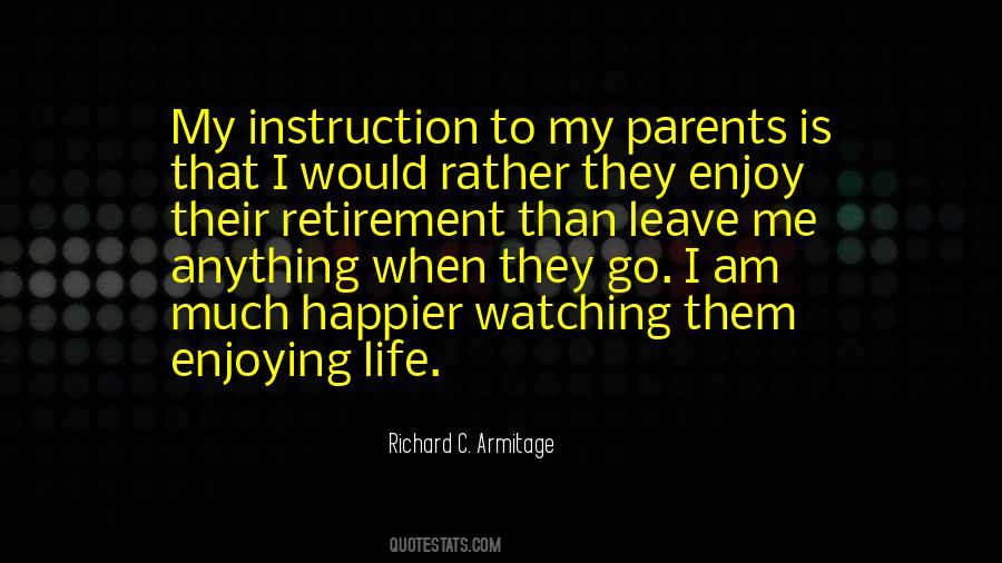 Life Is To Enjoy Quotes #332513
