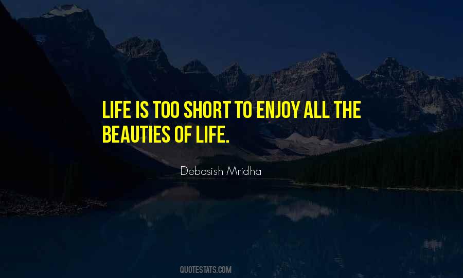 Life Is To Enjoy Quotes #71585