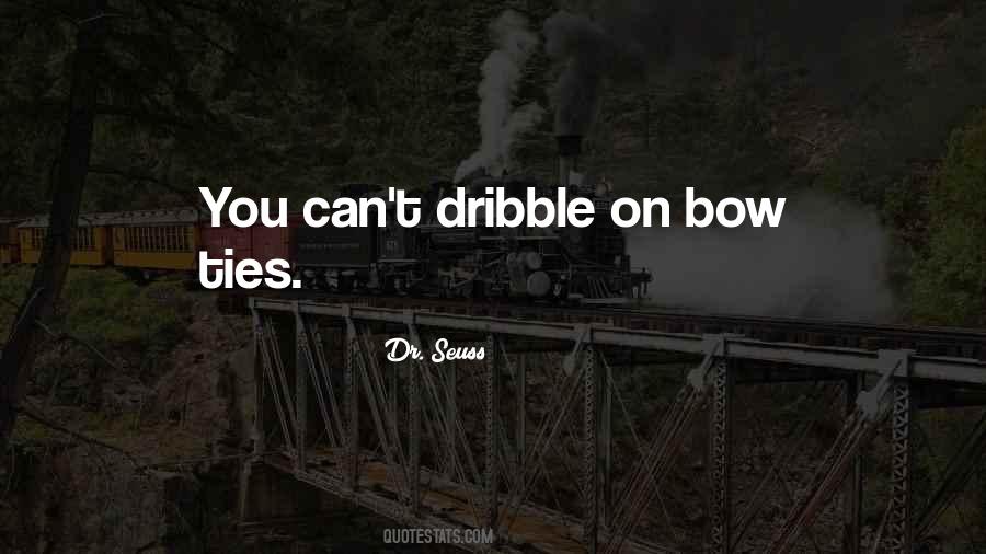 Dribble Quotes #667975