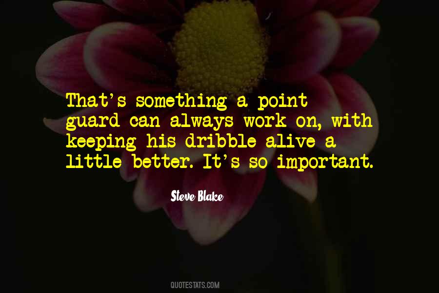 Dribble Quotes #853406