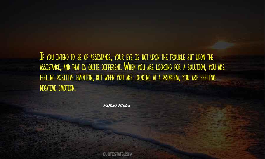 Be The Solution Not The Problem Quotes #1023782