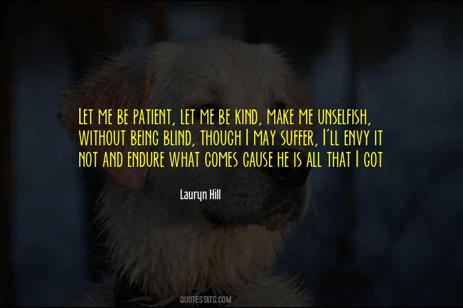 Let Me Suffer Quotes #1190156