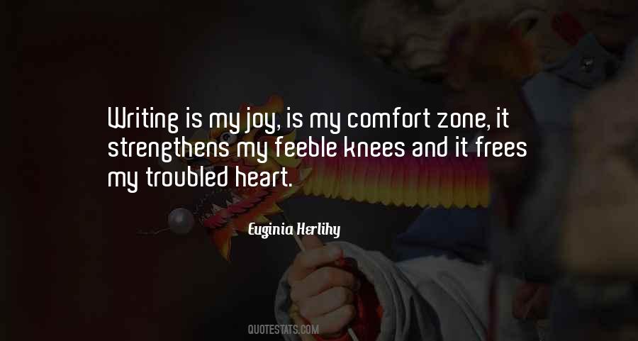 My Comfort Zone Quotes #1008165