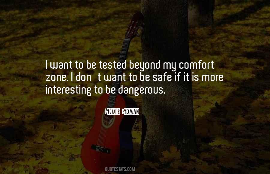 My Comfort Zone Quotes #1146597