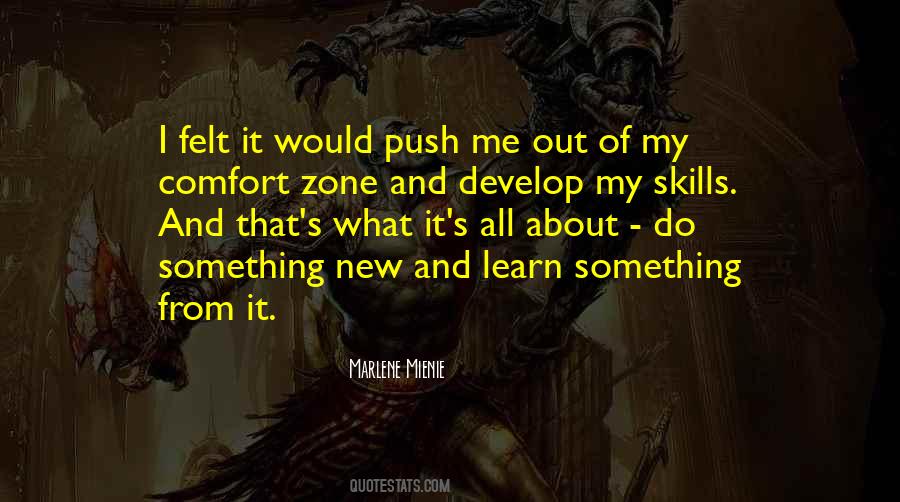 My Comfort Zone Quotes #1535874