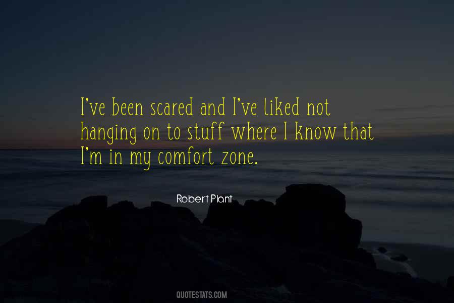 My Comfort Zone Quotes #1810416