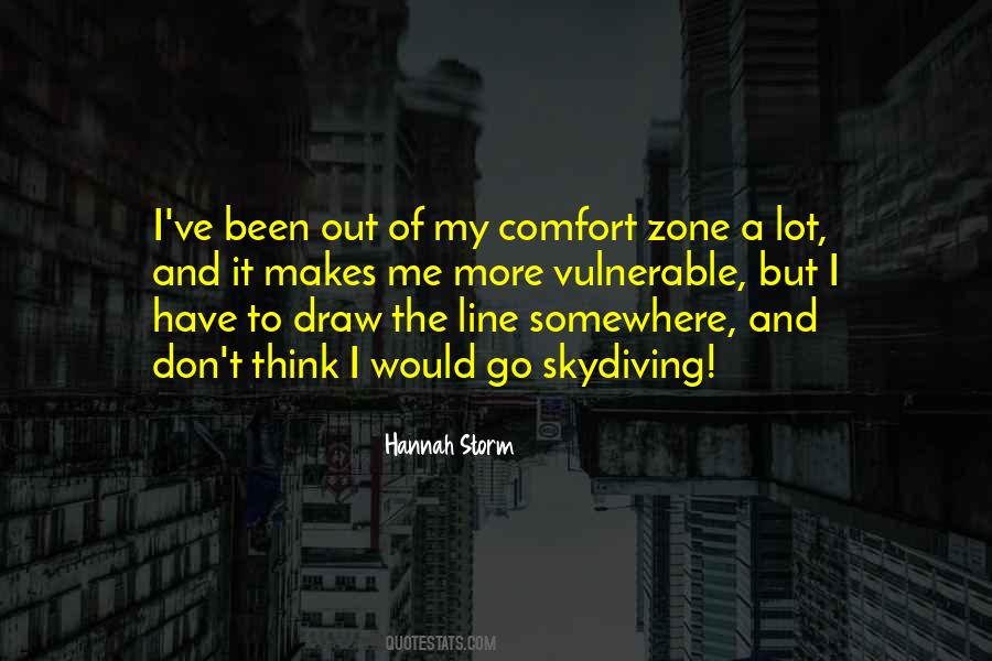 My Comfort Zone Quotes #698134