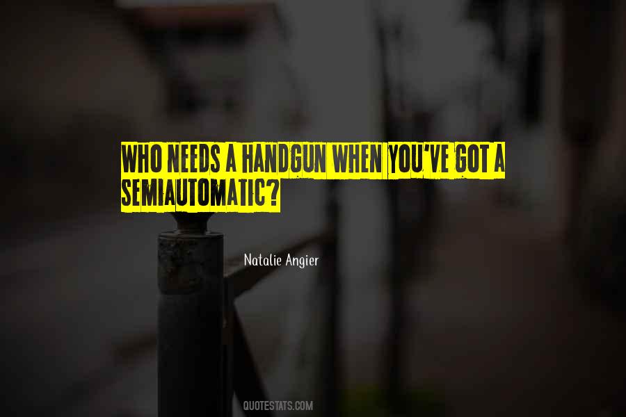 Who Needs You Quotes #11591