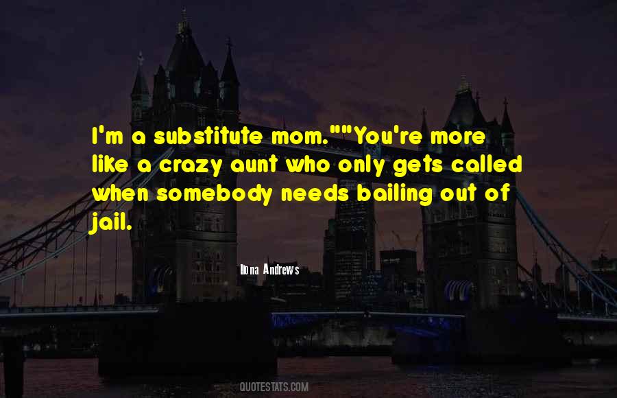 Who Needs You Quotes #180639