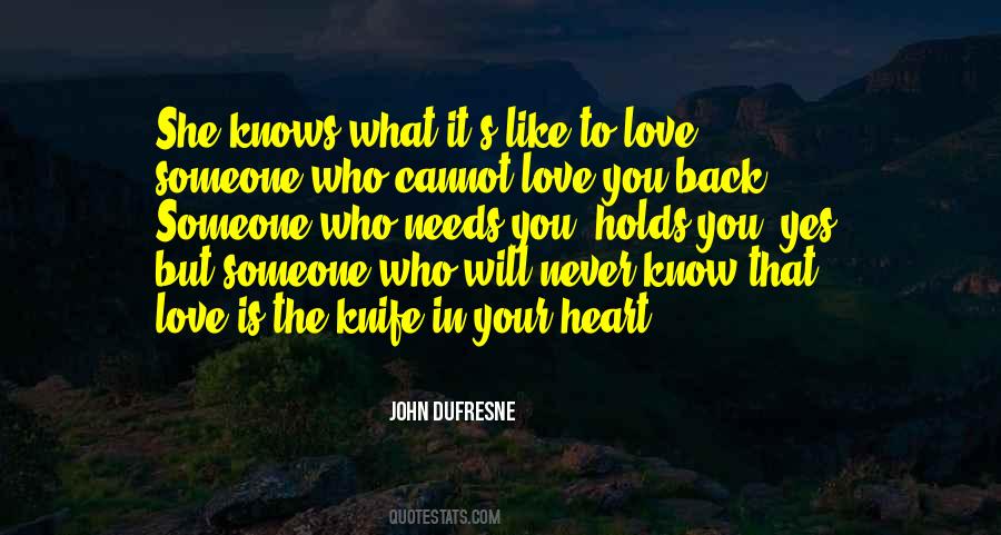 Who Needs You Quotes #228263