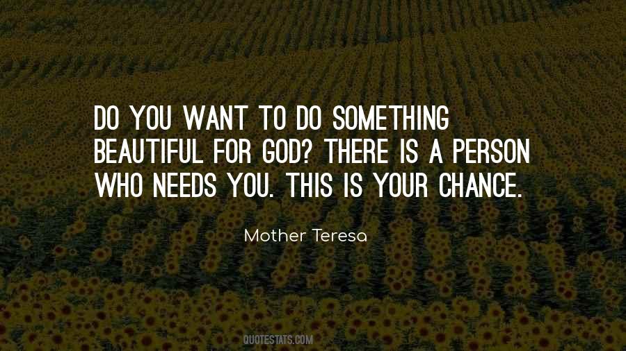Who Needs You Quotes #346382