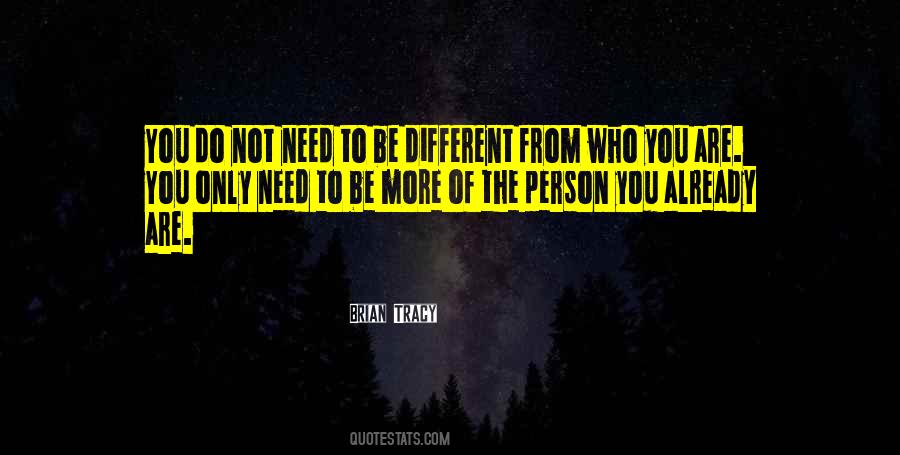 Who Needs You Quotes #359529
