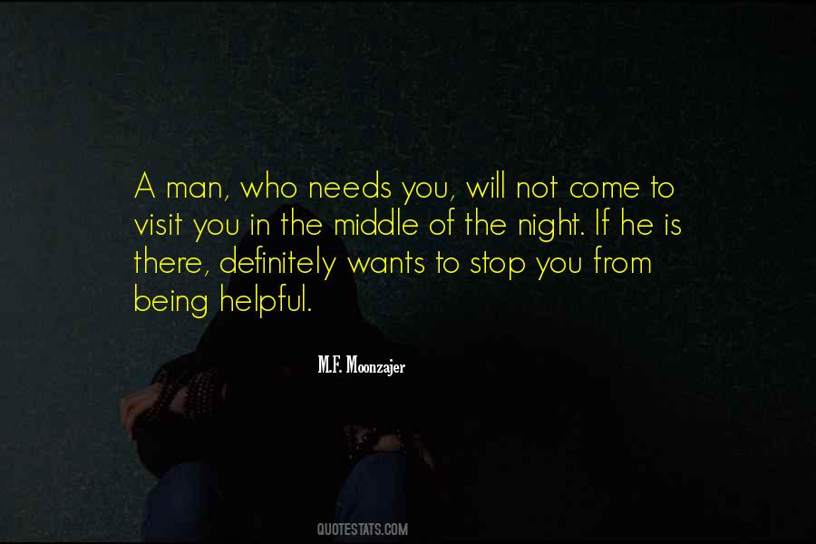 Who Needs You Quotes #996655