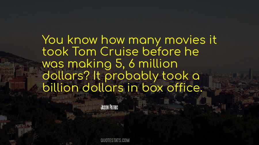 Tom Cruise Movies Quotes #254255