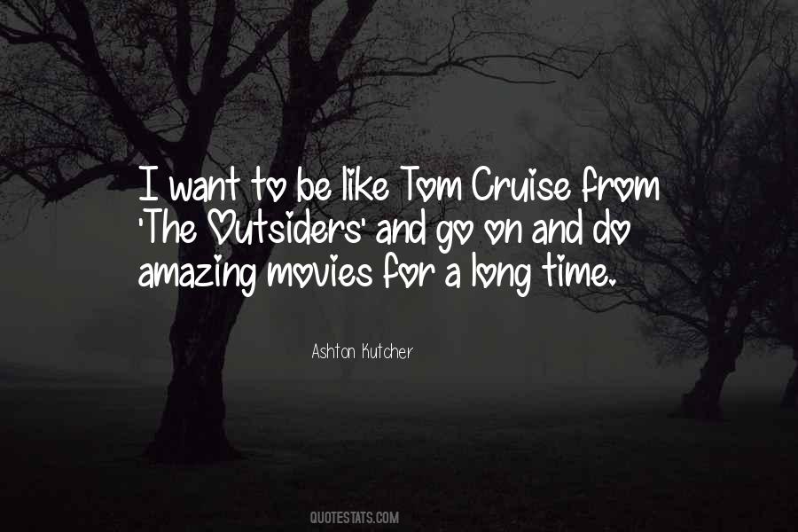 Tom Cruise Movies Quotes #772600