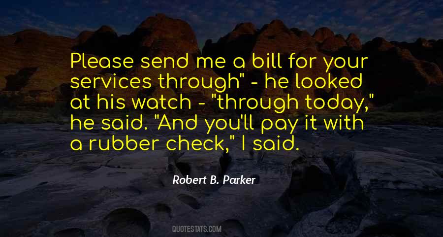 Please Pay Me Quotes #921097