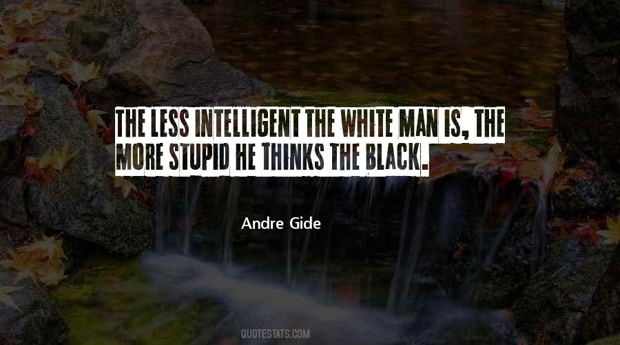 Intelligent Stupid Quotes #320048