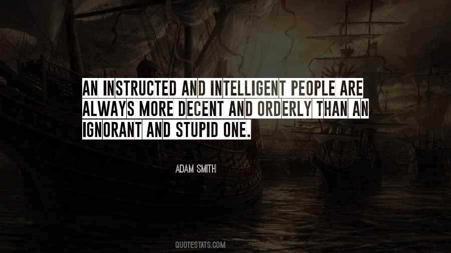 Intelligent Stupid Quotes #337102