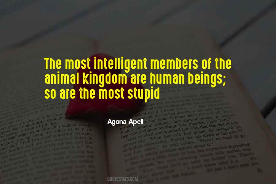 Intelligent Stupid Quotes #420179