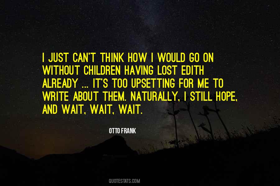 Having To Wait Quotes #1064070