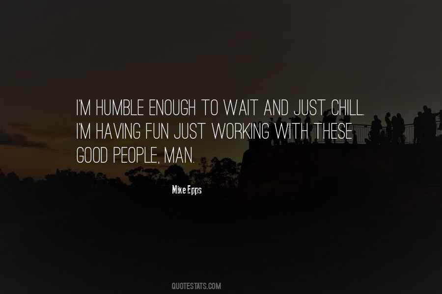 Having To Wait Quotes #1267315