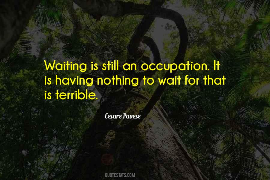 Having To Wait Quotes #380364