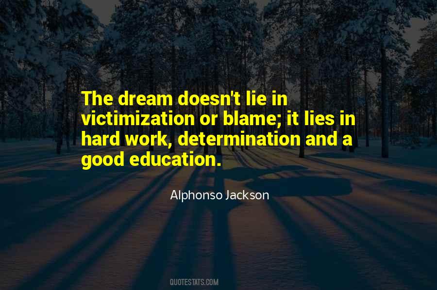 Determination Hard Work Quotes #1223309