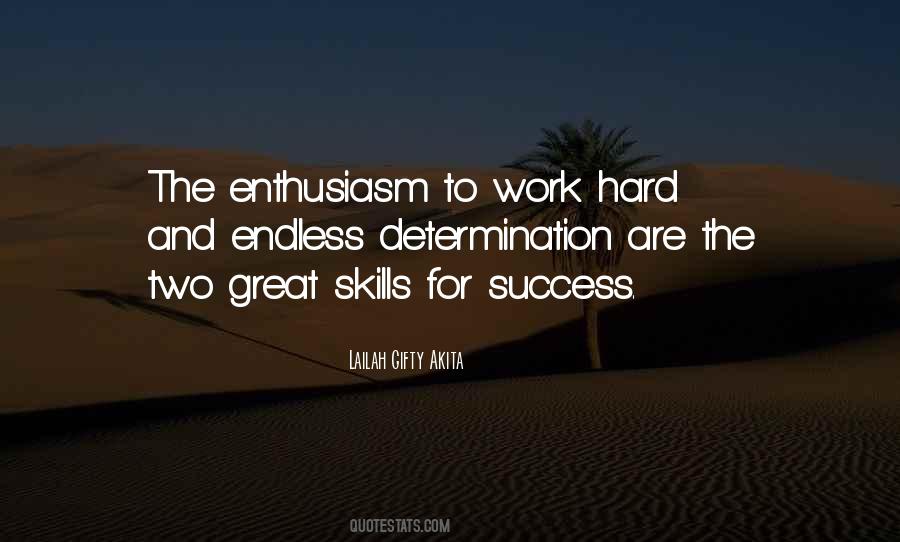 Determination Hard Work Quotes #1502554